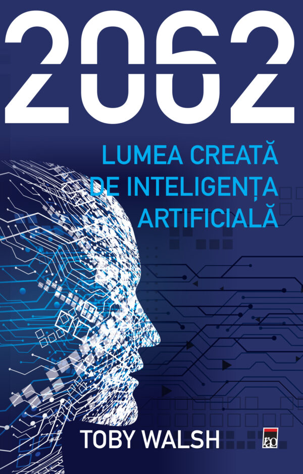 2062 – Lumea creata de inteligenta artificiala
