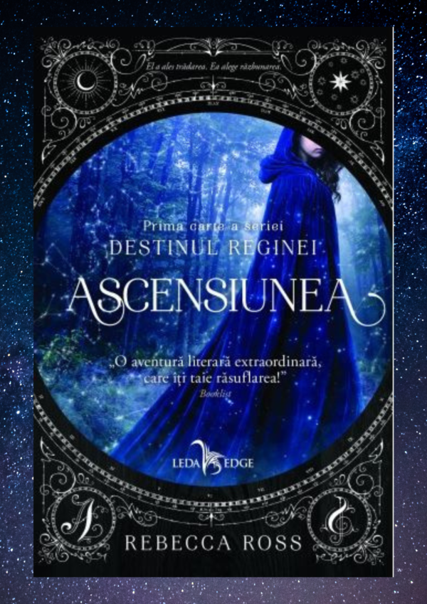 Ascensiunea. Prima carte a seriei Destinul Reginei