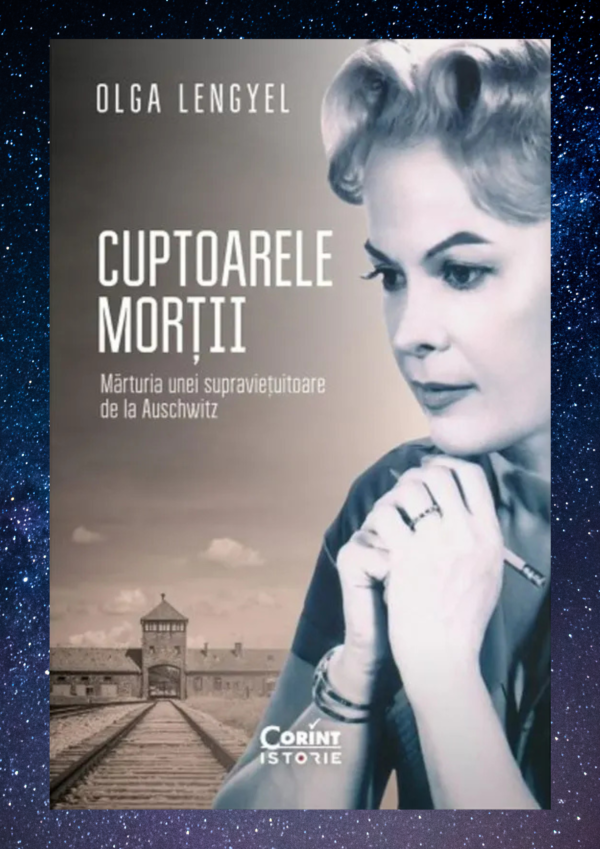 Cuptoarele mortii. Marturia unei supravietuitoare de la Auschwitz