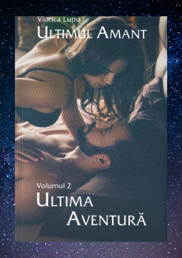 Ultimul amant, Vol. 2, Ultima aventura