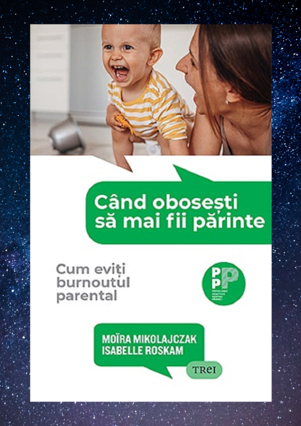 Cand obosesti sa mai fii parinte