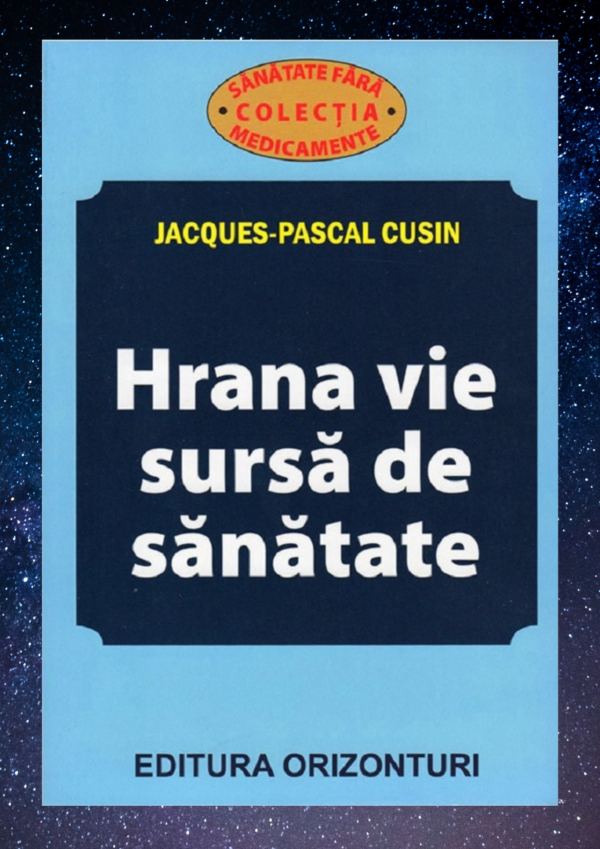 Hrana vie, sursa de sanatate